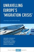 Cover: Unravelling Europe's 'Migration Crisis' - Policy Press