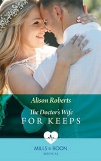 Enlarge image Cover: The Doctor's Wife For Keeps - Mills & Boon