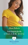 Cover: Twin Surprise For The Italian Doc - Mills & Boon