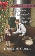 Cover: Cowboy Lawman's Christmas Reunion - Mills & Boon