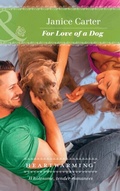 Cover: For Love Of A Dog - Mills & Boon