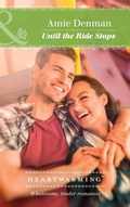 Cover: Until The Ride Stops - Mills & Boon