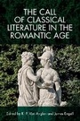 Cover: Call of the Classic in the Romantic Age - Edinburgh University Press