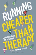Cover: Running: Cheaper Than Therapy - Bloomsbury Sport