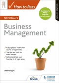Cover: How to Pass National 5 Business Management, Second Edition - Hodder Gibson