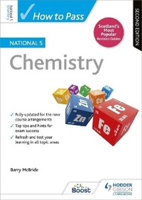 Abbildung von: How to Pass National 5 Chemistry, Second Edition - Hodder Gibson