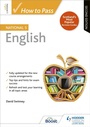 Cover: How to Pass National 5 English, Second Edition - Hodder Gibson