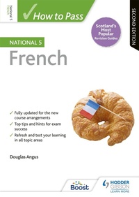 Enlarge image Cover: How to Pass National 5 French, Second Edition - Hodder Gibson