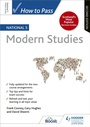 Cover: How to Pass National 5 Modern Studies, Second Edition - Hodder Gibson