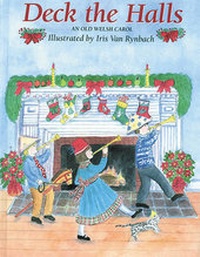 Enlarge image Cover: Deck the Halls - Boyds Mills Press
