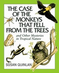 Cover: Case of the Monkeys That Fell from the Trees, The - Boyds Mills Press