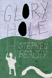 Enlarge image Cover: Glory Hole - Fiction Collective Two