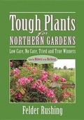 Cover: Tough Plants for Northern Gardens - Cool Springs Press
