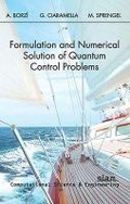 Cover: Formulation and Numerical Solution of Quantum Control Problems - Society for Industrial & Applied Mathematics,U.S.