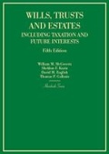 Cover: Wills, Trusts and Estates Including Taxation and Future Interests - West Academic Press