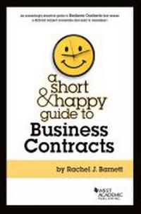 Abbildung von: A Short & Happy Guide to Business Contracts - West Academic Press