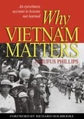 Cover: Why Vietnam Matters - Naval Institute Press