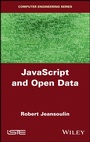 Cover: JavaScript and Open Data - Wiley-ISTE
