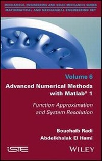 Enlarge image Cover: Advanced Numerical Methods with Matlab 1 - Wiley-ISTE