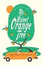 Cover: My Sweet Orange Tree - Pushkin Children's Books