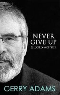 Enlarge image Cover: Never Give Up: - The Mercier Press