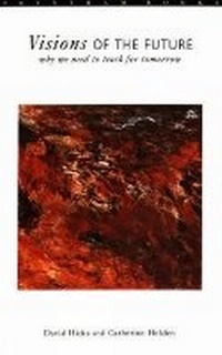 Enlarge image Cover: Visions of the Future - Trentham Books Ltd