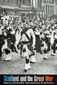 Enlarge image Cover: Scotland and the Great War - Tuckwell Press Ltd