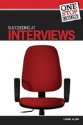 Cover: One-stop Guide: Succeeding at Interviews - Trotman Education