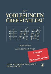Abbildung von: Vorlesungen über Stahlbau - Ernst & Sohn