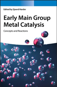 Abbildung von: Early Main Group Metal Catalysis - Wiley-VCH