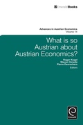 Cover: What is so Austrian about Austrian Economics? - Emerald Publishing Limited