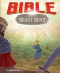 Cover: Bible Stories for Brave Boys - Scandinavia Publishing House