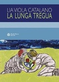 Cover: La Lunga Tregua - Edizioni Polistampa