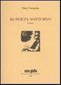 Abbildung von: Io poeta notturno. Lettere - Ocra gialla;Via del Vento