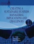 Cover: Creating a Sustainable Business Managerial Implications and Challenges - Bloomsbury Publishing