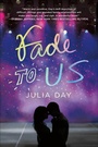Cover: Fade to Us - Wednesday Books