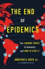 Cover: The End of Epidemics - St. Martin's Press