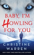 Cover: Baby, I'm Howling For You - St. Martin's Paperbacks