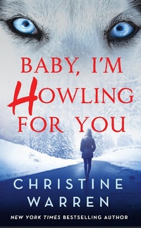 Enlarge image Cover: Baby, I'm Howling For You - St. Martin's Paperbacks
