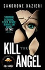 Cover: Kill the Angel - Simon & Schuster Ltd