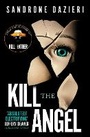 Cover: Kill the Angel - Simon & Schuster Ltd
