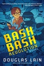 Cover: The Bash Bash Revolution - Night Shade Books