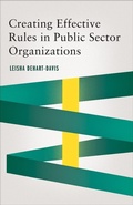 Cover: Creating Effective Rules in Public Sector Organizations - Georgetown University Press
