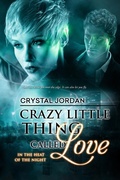Cover: Crazy Little Thing Called Love - In the Heat of the Night;Entangled: Select Otherworld