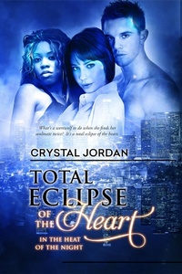 Enlarge image Cover: Total Eclipse of the Heart - In the Heat of the Night;Entangled: Select Otherworld