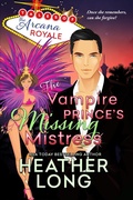 Cover: The Vampire Prince's Missing Mistress - Entangled: Select Otherworld