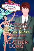 Cover: The Witchborn Detective's Porcelain Prisoner - Entangled: Select Otherworld