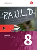 Cover: P.A.U.L. D. - Pers&ouml;nliches Arbeits- und Lesebuch Deutsch - F&uuml;r Gymnasien in Baden-W&uuml;rttemberg u.a. - Sch&ouml;ningh Verlag in Westermann Bildungsmedien