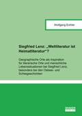 Cover: Siegfried Lenz: ''Weltliteratur ist Heimatliteratur''? - Shaker