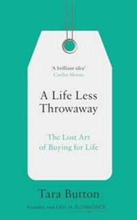 Abbildung von: A Life Less Throwaway - Harper Thorsons